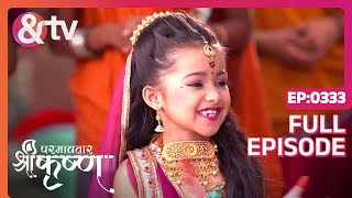 Bhagwan विष्णु ने पोन्ड्रक Ko वरदान DiyaParamavatar Shri Krishna Full Ep 33312sep18andtvchannel [upl. by Joacima166]