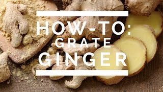 HowTo Grate Ginger [upl. by Almeida823]