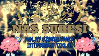 NAS SURESİ KOLAY EZBERLE [upl. by Vallery]