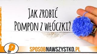 Jak zrobić pompon z włóczki Pompon do czapki [upl. by Eirrek]