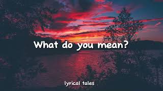 Justin Bieber  What Do You Mean Lyrics [upl. by Chrissy]