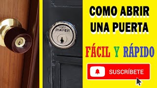 Cómo Abrir Puerta Fácil y Rápido [upl. by Ruyam]