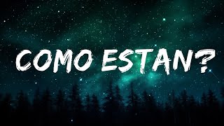 Morad  Como Estan LetraLyrics  1 Hour Lyrics Version [upl. by Kosey913]