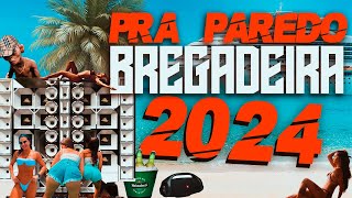 LIVE BREGADEIRA PRA PAREDÃO 2024  REPERTÓRIO ATUALIZADO  MÚSICAS NOVAS [upl. by Oigimer942]