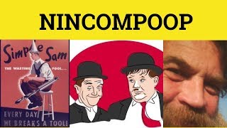 🔵 Nincompoop  Nincompoop Meaning  Nincompoop Examples  British Slang [upl. by Miyasawa999]