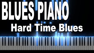 quotHard Time Bluesquot BLUES PIANO Tutorial Solo Instrumental Rock and Roll and Boogie Woogie [upl. by Ariane]