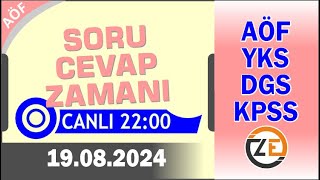 AÖF 19 08 2024  2200  Canlı Soru Cevap Zamanı  Açıköğretim DGS KPSS YKS Tercih [upl. by Nama]