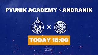 PYUNIK ACADEMY — ANDRANIK  2324 AFL  Matchday 21 [upl. by Dryden833]