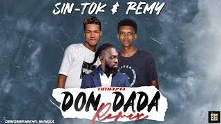 Timaya  Don Dada  SIN  TOK amp RE MY  REMIX [upl. by Nojed892]