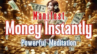 Manifest Unexpected Money In 24 Hours Or Less💸  Powerful Meditation Guide Music☘💰💲manifestation [upl. by Elokin]