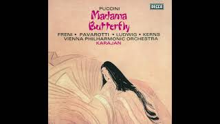 Giacomo Puccini – Madama Butterfly – Karajan Freni Pavarotti Ludwig Kerns VPO 1974 2496 [upl. by Bancroft62]