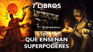 7 Antiguos Libros que Enseñan SUPERPODERES reales [upl. by Metabel]