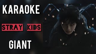 KARAOKE STRAY KIDS GIANT ROMANIZED [upl. by Riddle725]