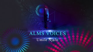 Umile Njalo by Alms Voices [upl. by Snook]