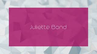 Juliette Bond  appearance [upl. by Amadis65]