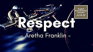 Respect by Aretha Franklin Lyrics [upl. by Venu]