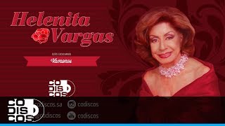 Vámonos Helenita Vargas  Audio [upl. by Deidre254]