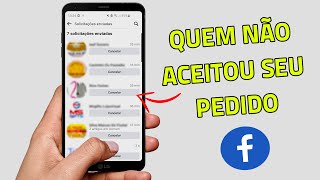 Como Saber Quem Não Aceitou Seus Pedidos de Amizade No Facebook [upl. by Oigaib]