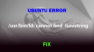 UBUNTU FIX usrbinld cannot find lunistring [upl. by Ahsieyt]