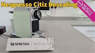 Nespresso Citiz  Descaling process step by step [upl. by Maxine]