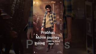 Prabhas  Movie Collection  2002 to 2024  Rajasaab [upl. by Marley]