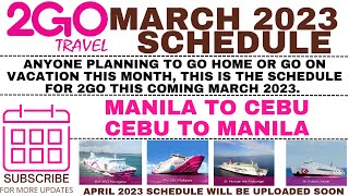 2GO Tavel  Manila to Cebu Travel Schedule ViceVersa  Ticket Price March 2023 [upl. by Anelahs]