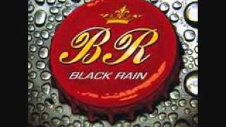 Black Rain  All Of Me [upl. by Dorin]