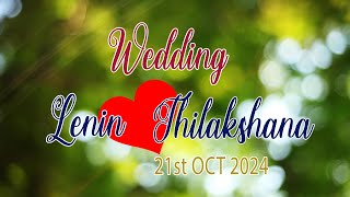 Wedding  21102024  LENIN amp THILAKSHANA [upl. by Yblocaj]