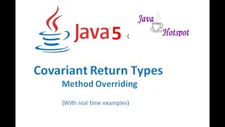 Covariant Return Types in java 5  Method Overriding [upl. by Caleb]