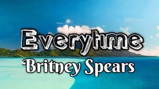 Everytime Karaoke By Britney Spears [upl. by Eciram]