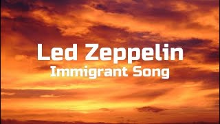 Led Zeppelin  Immigrant Song  Lyrics [upl. by Asssilem]