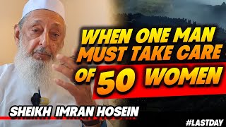 Sheikh Imran Hosein WHEN ONE MAN MUST TAKE CARE OF 50 WOMEN [upl. by Ellivro]