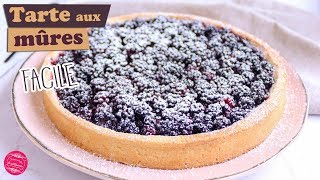 🌞 TARTE AUX MURES FACILE 🌞 [upl. by Merl404]