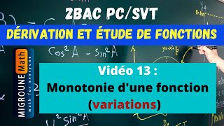 Monotonie dune fonction Les variations  — Dérivation et étude de fonctions — 2BAC PCSVT [upl. by Franza]