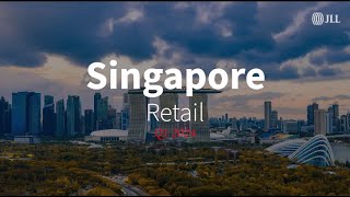 Q1 2024 Singapore Retail Market  JLL REal Talk [upl. by Adiesirb]