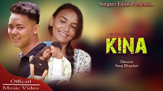 Urgen dong New Nepali Song  KINA किन  By Urgen Dong [upl. by Gisela]