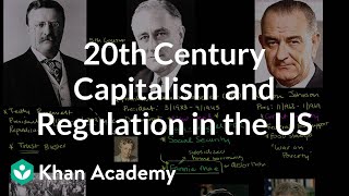 20th Century Capitalism and Regulation in the United States [upl. by Draw621]