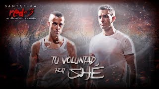 Santaflow  Tu voluntad ft Shé Videolyric oficial [upl. by Rayle]