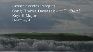 Thawa Dawasak – තව දවසක්  Keerthi Pasquel  Backing Track and Chords [upl. by Checani]