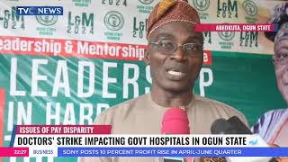 Doctors In Ogun State Continue Indefinite Strike [upl. by Colwell]