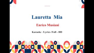 Lauretta Mia Enrico Musiani Karaoke [upl. by Groveman]