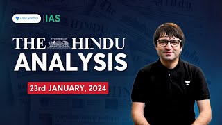 The Hindu Analysis By Sarmad Mehraj  23rd Jan 2024  Daily News Analysis  Unacademy IAS English [upl. by Olathe514]