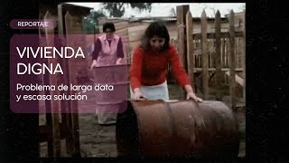 Vivienda digna Necesidad de larga data y escasa solución [upl. by Latreese332]