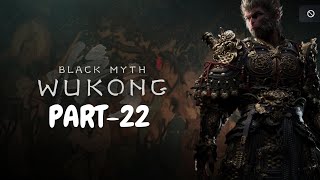 Black Myth WUKONG  Part 22  Chapter 3  Valley of Ecstasy [upl. by Jo-Ann]