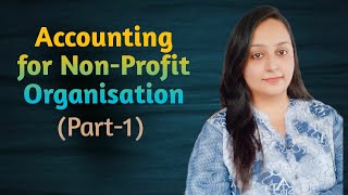 Not For Profit Organisation  NPOPart1 Introduction  Accountancy Class 12 [upl. by Artened]