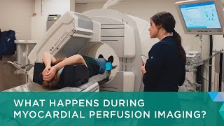 What Happens During Myocardial Perfusion Imaging [upl. by Anaerol]