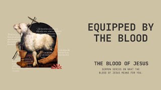 Equipped by the Blood  Hebrews 132021  Tom Foord [upl. by Aekin]