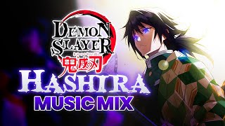 1Hour of EPIC HASHIRA MUSIC to destroy all the DEMONS IN YOUR HEAD [upl. by Teague]