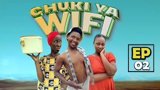 CHUKI YA WIFI EP 02  SEASON 2  NEW BONGO MOVIE [upl. by Apicella972]