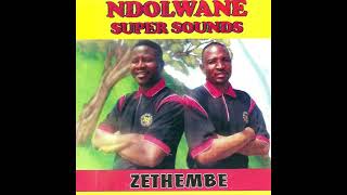 Ndolwane Super Sounds  Zethembe Zethembe [upl. by Jo-Ann]